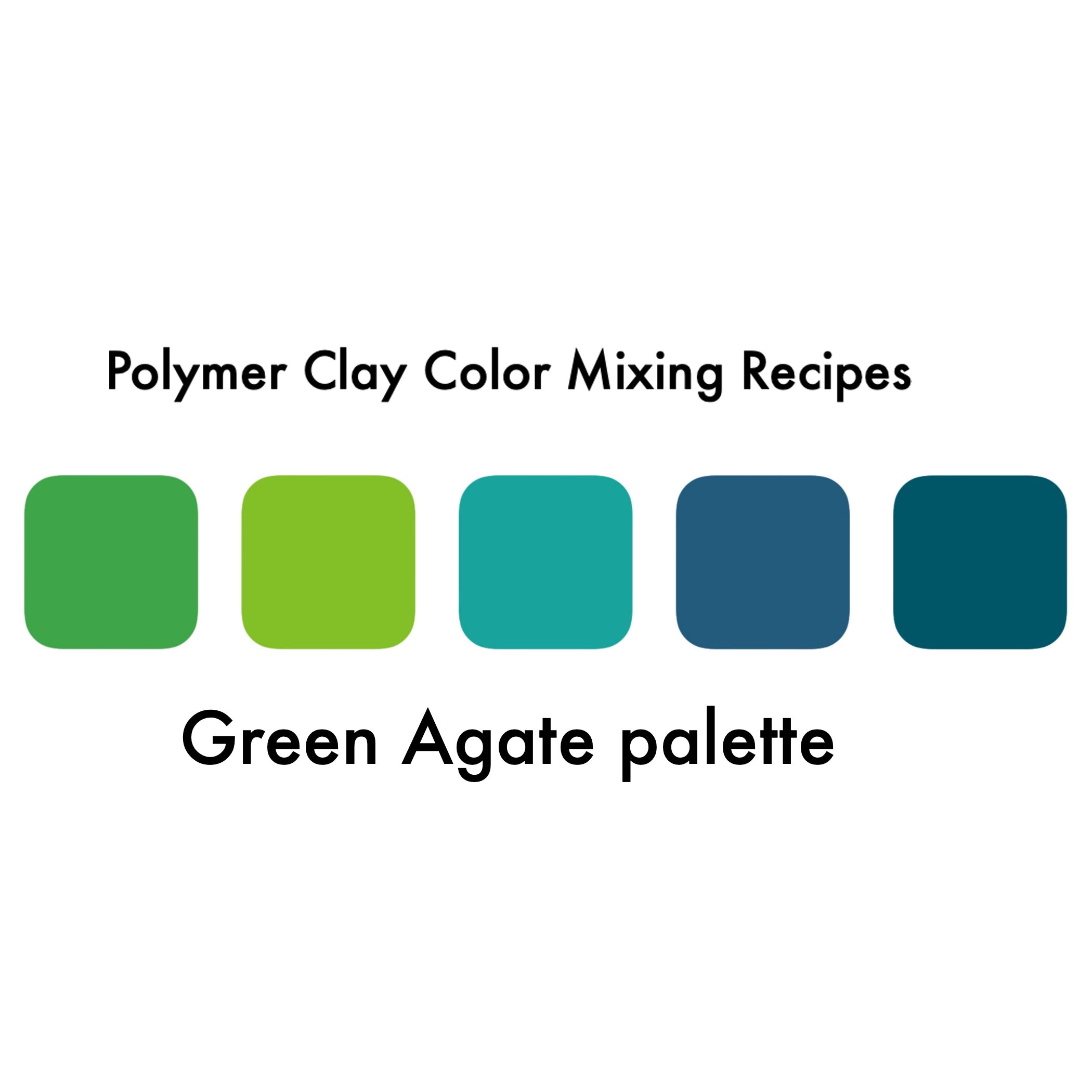 Green Agate palette - FREE color recipes for Premo polymer clay – Clay ...