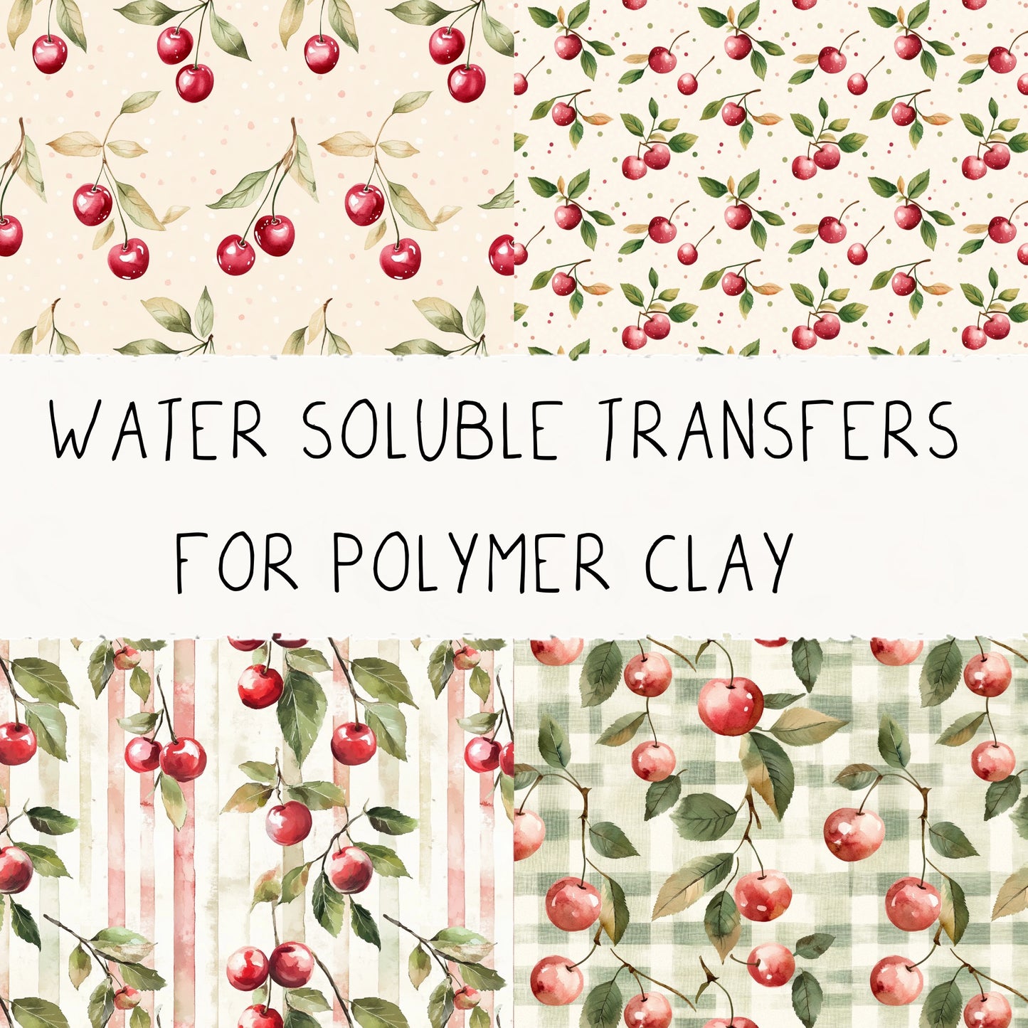 Cherry Image Transfers - Set of 4 Water-Soluble Sheets for Polymer Clay